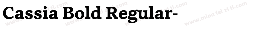 Cassia Bold Regular字体转换